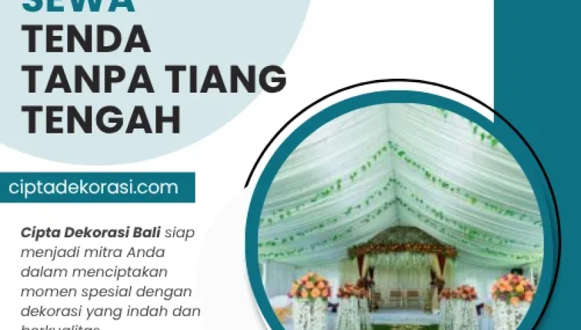 Sewa Tenda Tanpa Tiang Tengah