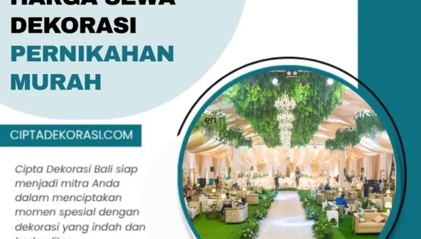 Harga Sewa Dekorasi Pernikahan Murah