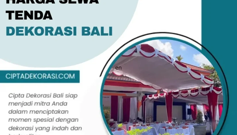 Harga Sewa Tenda Dekorasi Bali