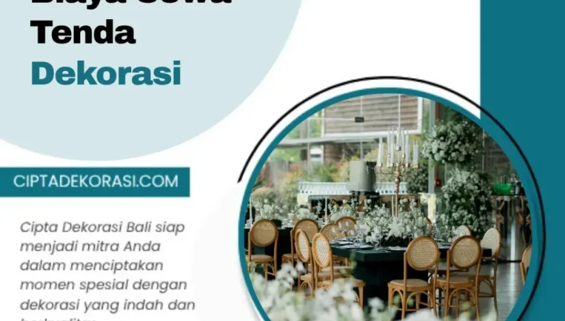 Biaya Sewa Tenda Dekorasi