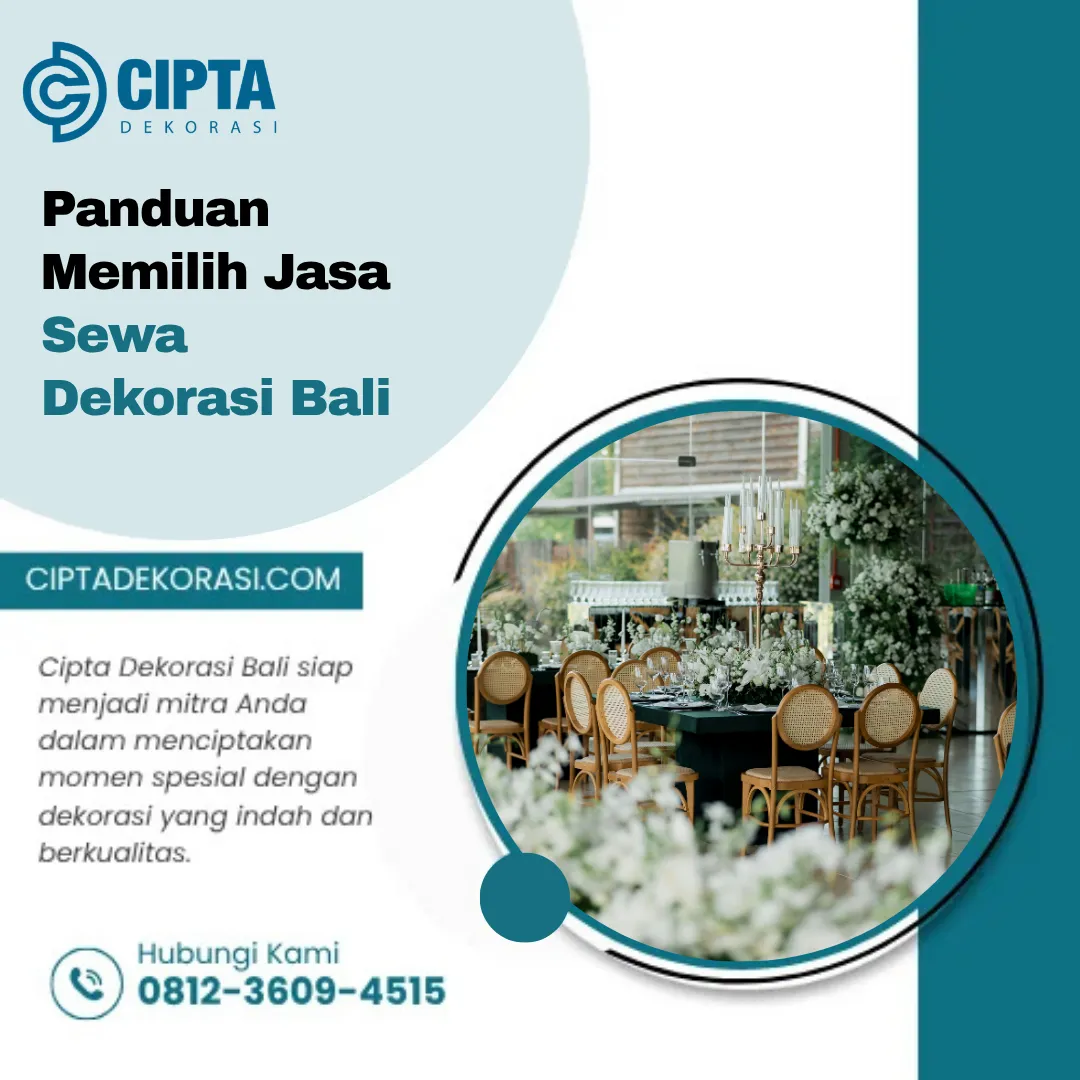 Panduan Memilih Jasa Sewa Dekorasi Bali