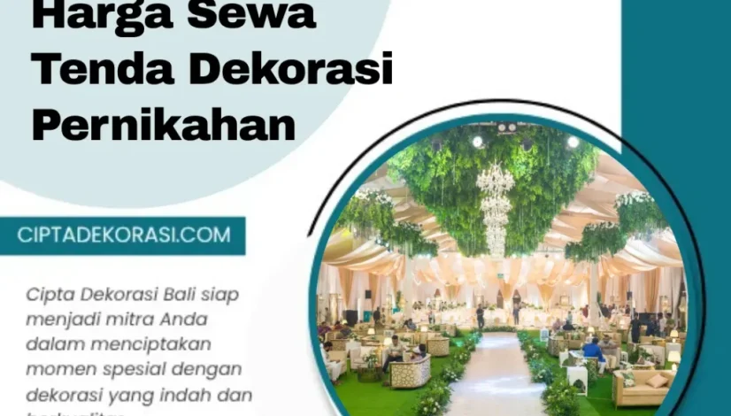 Harga Sewa Tenda Dekorasi Pernikahan